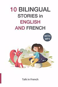 10 Bilingual Stories in English and French