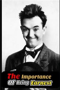 The Importance of Being Earnest (Annotated) Unabridged (Annotated)