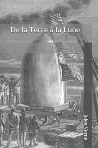 De la Terre à la Lune
