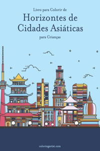Livro para Colorir de Horizontes de Cidades Asiáticas para Crianças
