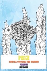 Libri da colorare per bambini - Mandala - Animali - Pesce