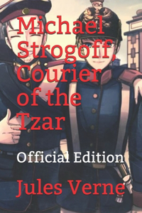 Michael Strogoff, Courier of the Tzar