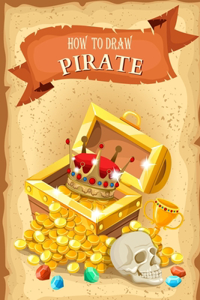 How To Draw Pirate