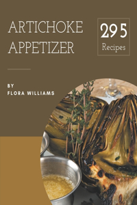 295 Artichoke Appetizer Recipes