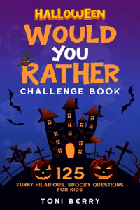 Halloween Would You Rather Challenge Book