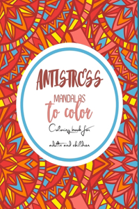 Antistress Mandalas to color