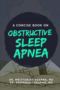 Concise Book on Obstructive Sleep Apnea