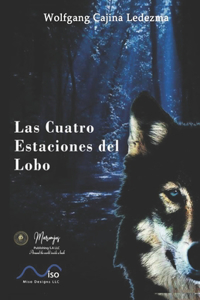 Las Cuatro Estaciones Del Lobo
