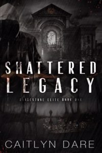 Shattered Legacy
