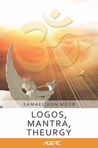 Logos, Mantra, Theurgy (AGEAC)
