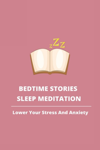 Bedtime Stories Sleep Meditation