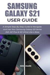 Samsung Galaxy S21 User Guide