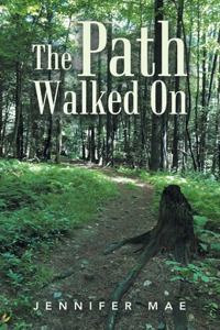 The Path Walked On