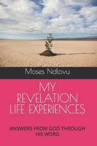My Revelation Life Experiences