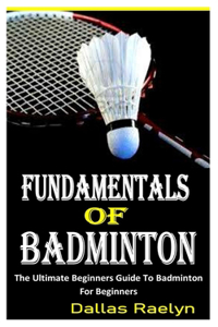 Fundamentals of Badminton