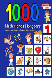 1000 Nederlands Hongaars geïllustreerd tweetalig woordenschatboek