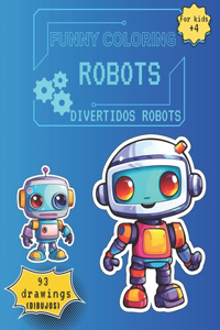 FUNNY COLORING ROBOTS, divertidos robots
