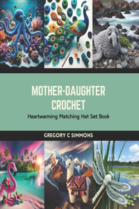 Mother-Daughter Crochet