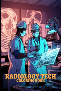 Radiology Tech Coloring Book