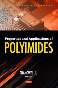 Properties and Applications of Polyimides (Polymer Science and Technology)