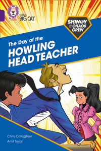 Shinoy and the Chaos Crew: The Day of the Howling Headteacher