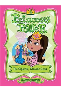 Princess Power #6: The Gigantic, Genuine Genie