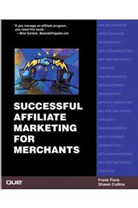Successful Affiliate Marketing for Merchants