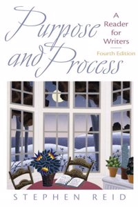 Purpose and Process: A Reader for Writers