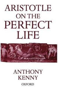 Aristotle on the Perfect Life