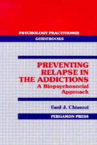Preventing Relapse in Addictions
