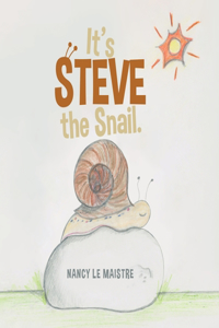 It's Steve the Snail.