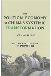 Political Economy of China's Systemic Transformation