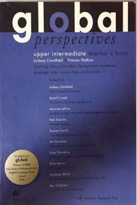 Global Perspectives Upper Intermediate Level Teacher's Book Pack