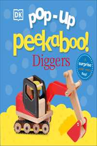 Pop-Up Peekaboo! Diggers