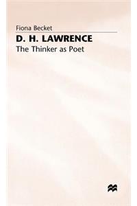 D.H. Lawrence: The Thinker as Poet