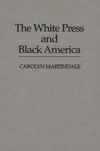 White Press and Black America