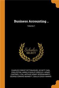 Business Accounting ..; Volume 1