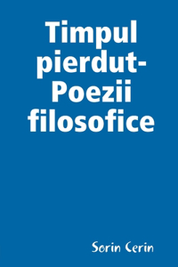 Timpul pierdut-Poezii filosofice