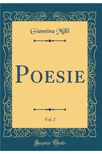 Poesie, Vol. 2 (Classic Reprint)