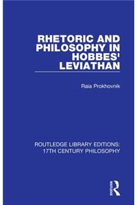 Rhetoric and Philosophy in Hobbes' Leviathan