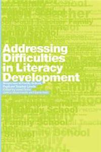 Addressing Difficulties in Literacy Development