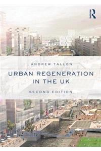 Urban Regeneration in the UK