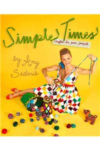 Simple Times: Crafts for Poor People