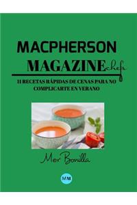 Macpherson Magazine Chef's - 11 Recetas rápidas de Cenas para no complicarte en Verano