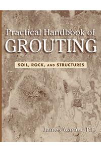 Practical Handbook of Grouting