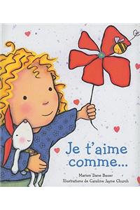 Je t'Aime Comme...