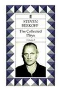 Steven Berkoff Plays 1