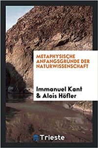 Metaphysische Anfangsgrunde Der Naturwissenschaft