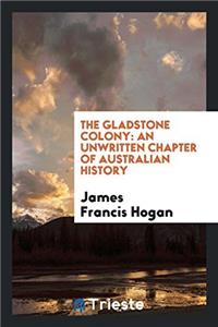Gladstone Colony