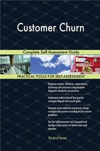 Customer Churn Complete Self-Assessment Guide